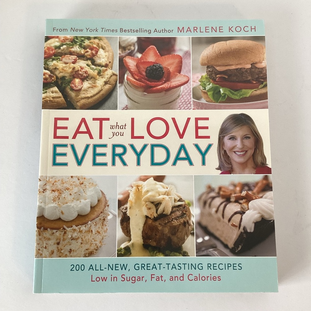 RUNNING PRESS: Eat What You Love Everyday cookbook by Marlene Koch